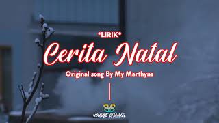 My Marthynz - Cerita Natal || Lyrics