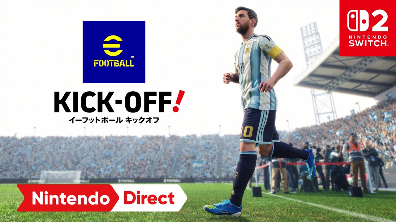 eFootball™ Kick-Off! [Nintendo Direct ソフトメーカーラインナップ