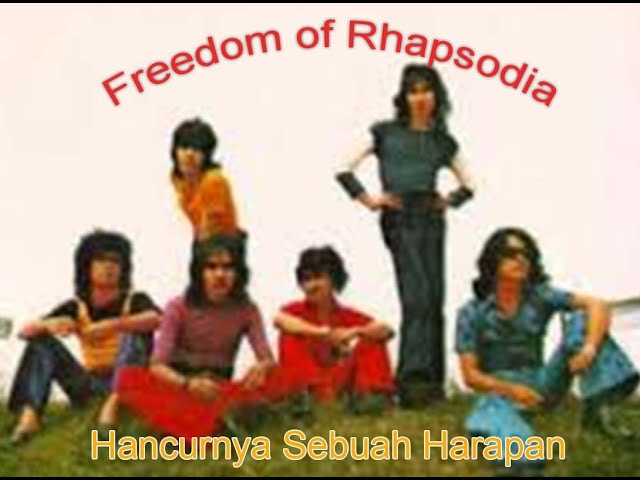 #1970#HANCURNYA SEBUAH HARAPAN -FREEDOM OF RHAPSODIA (Original Song u0026 Lyric) class=