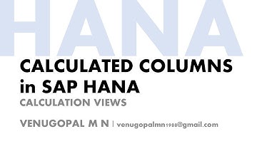 SAP HANA Basics : Creation of Calculated Columns in Calculation Views | VENUGOPAL M N