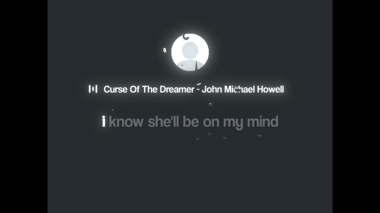 curse of a dreamer - John michael howell