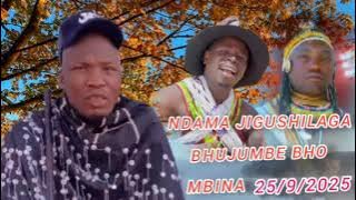 Ndama jigushilaga bhujumbe bho mbina niduja 25/9/2025 mpya tena