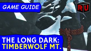 How to find Timberwolf Mountain in The Long Dark | Game Guide tutorial How to find Timberwolf Mountain in The Long Dark | Game Guide tutorial