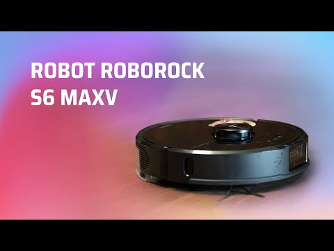 Trên tay Robot Hút Bụi Lau Nhà Roborock S6 MaxV