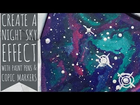 How To Create An Epic Night Sky Effect With Copic Markers And Paint Pens