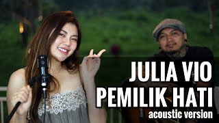 Julia Vio - Pemilik Hati (Armada) I Acoustic Version