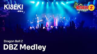 Dragon Ball Z Medley (Vivo)  - Kiseki | Show de KISEKI Z 🐉