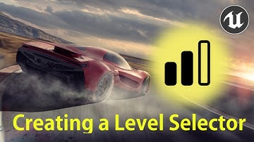 Level Select Menu in UE4 - #7 Creating a Car Game Unreal Engine 4