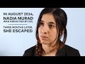 Nadia Murad talks about her escape from ISIL