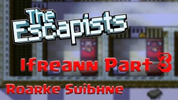 Ifreann (Dig Escape) - The Escapists Pt. 3: Ventilating the Cell Area