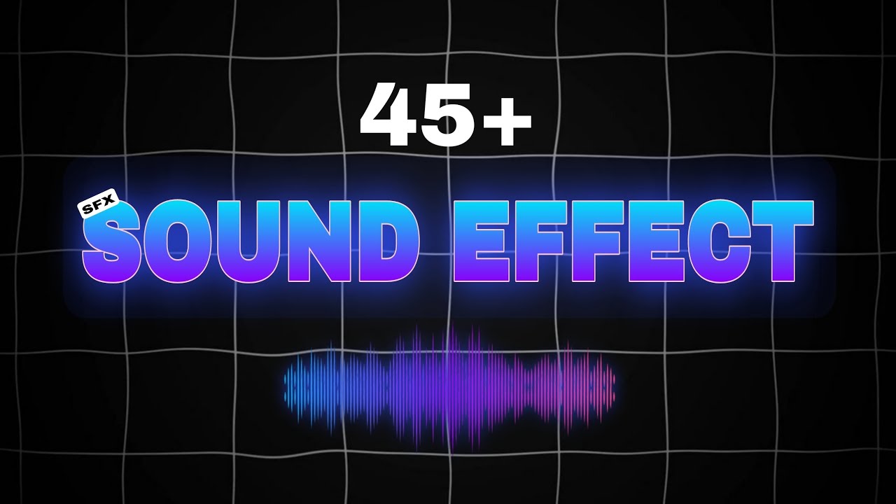 Best Sfx Sound Effects That Will Make Your Videos More Engaging! 🎵 ...