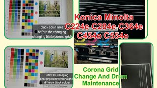 Konica Minolta C224 C284 C364 C454 C554 C224e C284e C364e C454e corona grid change mainteance #video