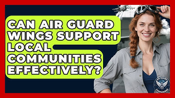 Can Air Guard Wings Support Local Communities Effectively? - Air Guard Commanders