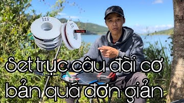 CÁCH LÀM MỘT BỘ TRỤC CÂU ĐÀI CƠ BẢN |TNTeam| |TRÍ NGUYỄN|