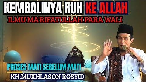 Proses mati sebelum mati💥KH.Mukhlason Rosyid #gusmukhlason #tauhid #hakikat #shorts