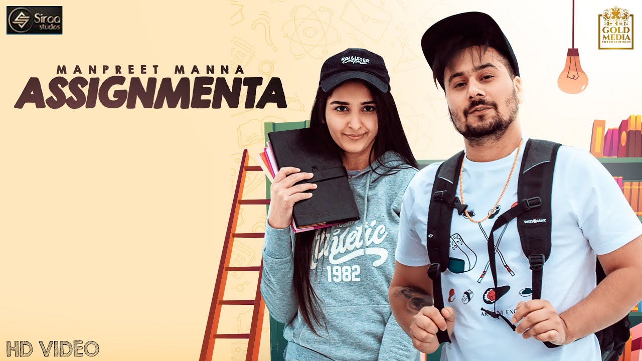 Assignmenta Official Video Manpreet Manna  Yasmeen Sidhu  Deep Arraicha  Latest Punjabi Songs