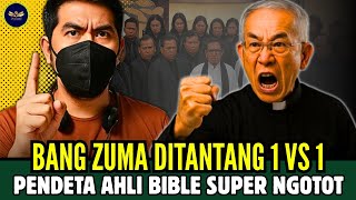 HEBOH‼️BANG ZUMA DITANTANG DEBAT 1 VS 1 OLEH PENDETA AHLI BIBLE SUPER NGOTOT 