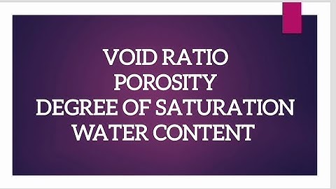 void ratio, porosity, degree of saturation, water content -Geotechnical engineering. part -2