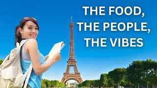 Why France Is the WORLD S Most Visited Country PARIS