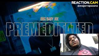 Bbg Bby Joe- Premeditated (Official reaction Video)