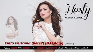 Hesty Klepek Klepek - Cinta Pertama Ver. 2 (Official Audio Video)