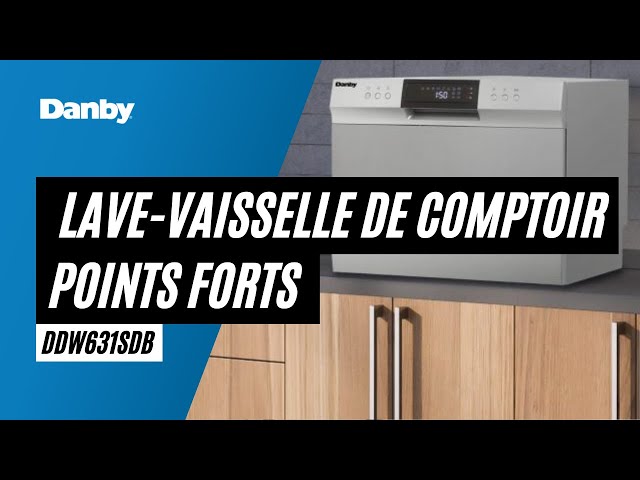 Lave-vaisselle de comptoir 6 couverts de Danby (DANBY/DDW621WDB/COMPTOIR)