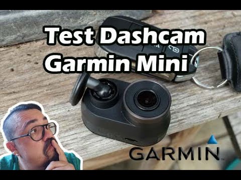 Test DashCam GARMIN MINI 