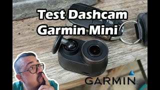 Test DashCam GARMIN MINI