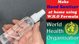 How to make Hand Sanitizer at Home using W.H.O formula(World Health Organisation) Easy Steps, DIY