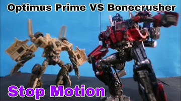 Optimus Prime VS Bonecrusher Stop Motion (Transformers 2007)