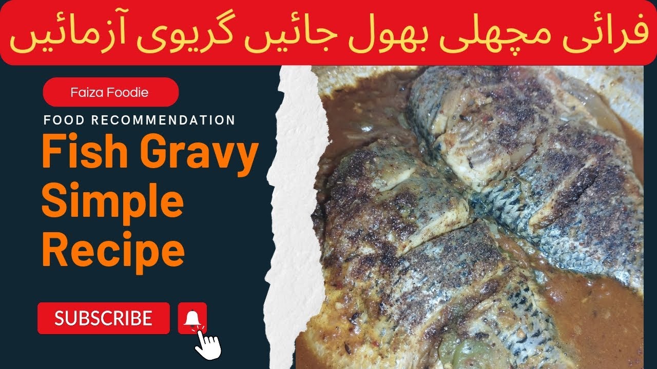 Fish gravy recipe machli ka salan Quick & Easy Fish Curry Chef