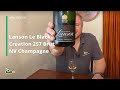 Wine review lanson le black creation 257 brut nv champagne black label