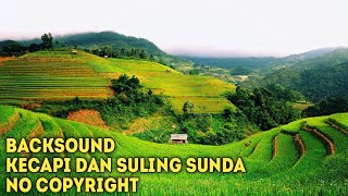 Kumpulan Backsound Musik Kecapi dan Suling Sunda free download No Copyright