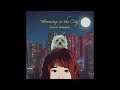 SHE IS SUMMER「Bloom in the city」 - short version -