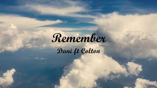 REMEMBER - NI/CO (DANI FT COLTON) | Lyrics + Cover | Lirik Lagu Terjemahan