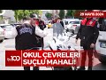 Aranan 3 Bin 708 Kişi Okul Çevrelerinde Yakalandı | TV100 Ana Haber