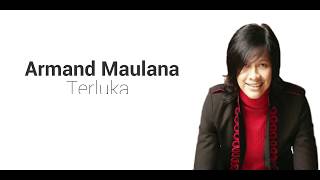 Armand Maulana - Terluka