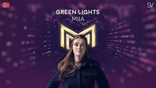 MIIA - Green Lights (Lyrics Video)