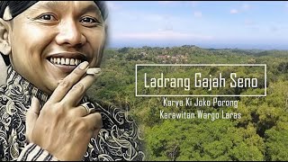 Gendhing ladrang Gajah Seno Karya Joko Porong