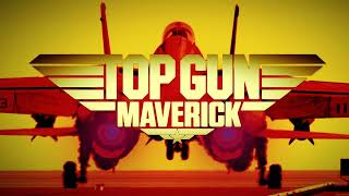 Top Gun; Maverick | RETRoMiX Compilation (Opening Theme & Danger Zone)