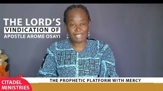 Apostle Arome Osayi Vindicated @Prophetic_Mercy