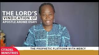 Apostle Arome Osayi Vindicated @Prophetic_Mercy