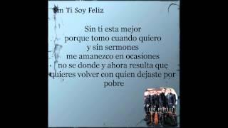 Sin Ti Estoy Feliz- Los Buitres De Culiacan Sinaloa [Letra]