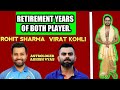Retirement predictions of rohit sharma and virat kohli   retirement years of both player
