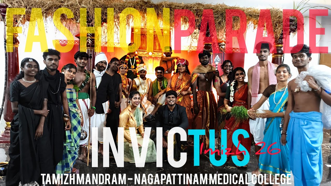 FASHION PARADE | INVICTUS BATCH -24 | IMIZH 26 | NAGAPATTINAM MEDICAL COLLEGE