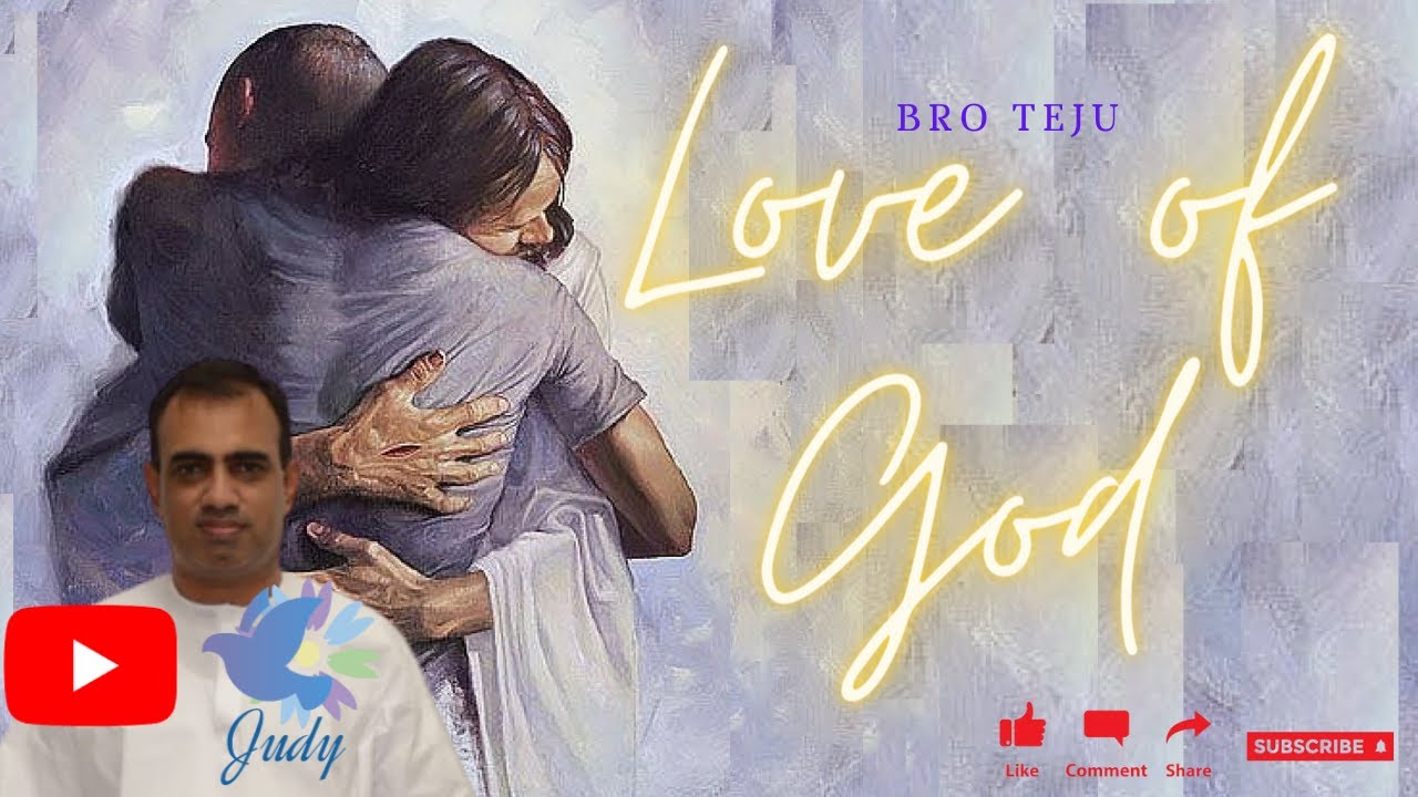 TPM  |  Message  |  Love of GOD | Bro Teju