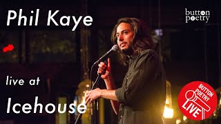 Phil Kaye  Live at #icehouse