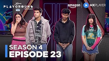Playground Season 4 Full Episode 23 ft. Mythpat | Amazon MX Player