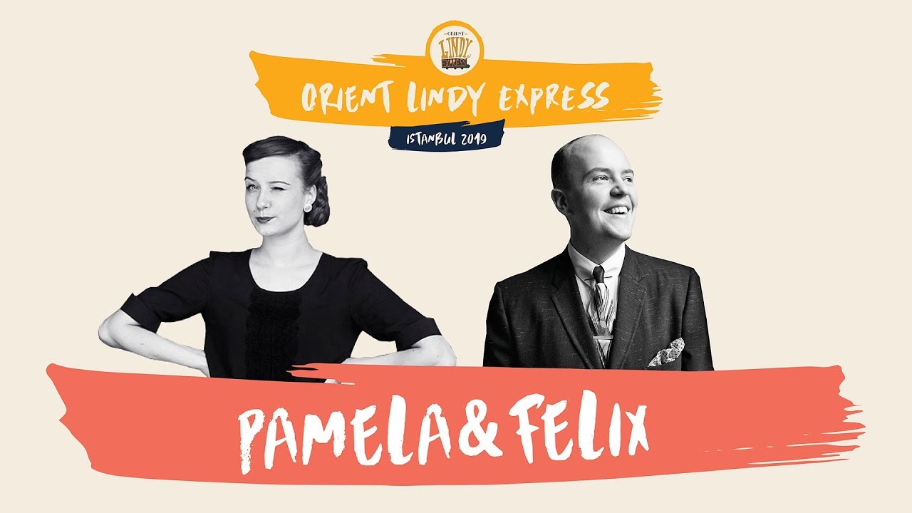 Orient Lindy Express 2019 - PAMELA & FELIX