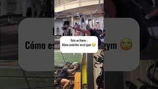 Puto estorbo hay ahora nada más #gym #humor #gymfails
